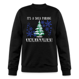 Its A Soca Parang Christmas Unisex Sweatshirt - black